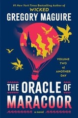 The Oracle of Maracoor : A Novel Paperback Gregory Maguire