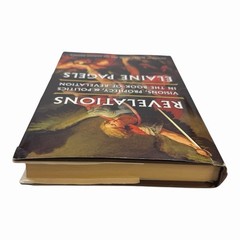 Revelations: Visions, Prophecy, and Politics in the Book of Revelation