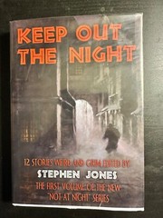2002 KEEP OUT THE NIGHT – STEPHEN JONES / SIGNED LTD #129/500 HC W/ DJ HORROR