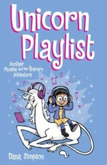 Unicorn Playlist: Another Phoebe and Her Unicorn Adventure (Volume 14) – GOOD