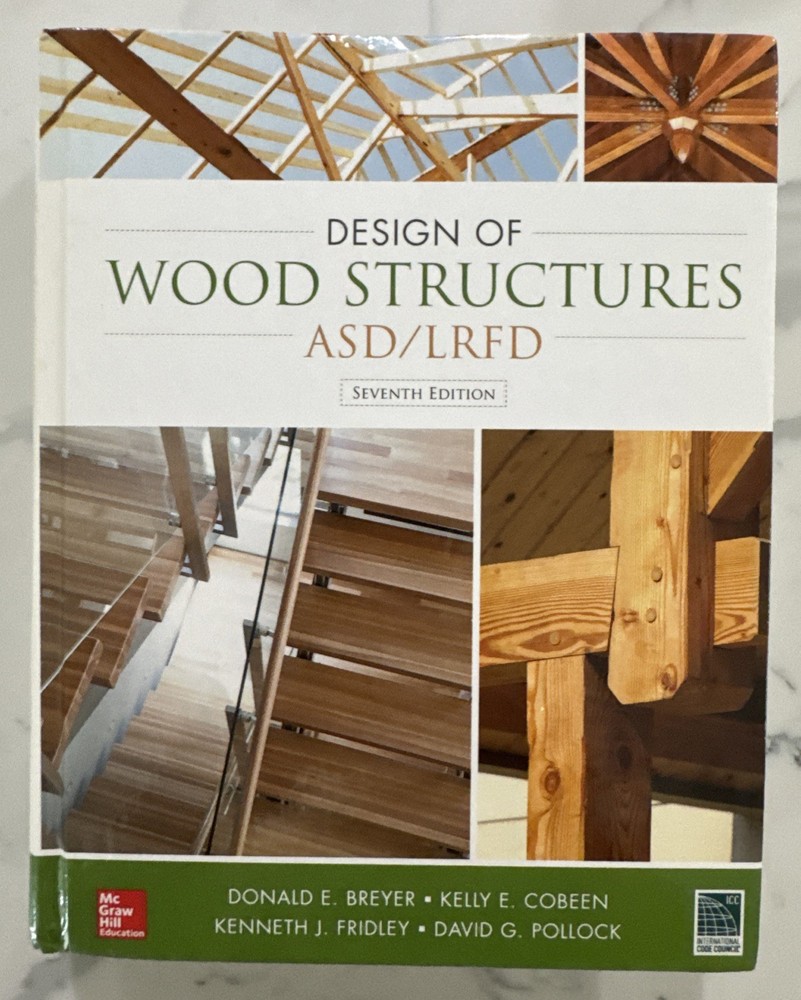 Design of Wood Structures ASD/LRFD 7th Ed. by Donald E. Breyer, et al (HC, 2015)