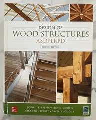 Design of Wood Structures ASD/LRFD 7th Ed. by Donald E. Breyer, et al (HC, 2015)