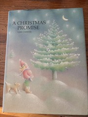 RARE SIGNED!! A Christmas Promise by Lark Carrier Vg+/Vg+