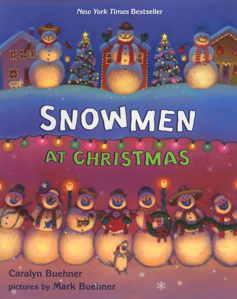 Snowmen at Christmas – hardcover Buehner, Caralyn|Buehner, Mark