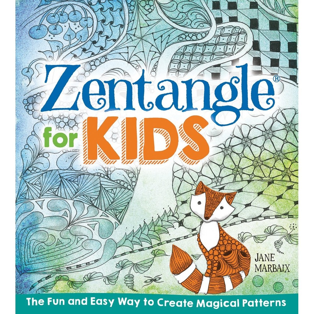 Zentangle for Kids – paperback Marbaix, Jane