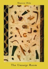 The Unswept Room – Paperback By Olds, Sharon – GOOD
