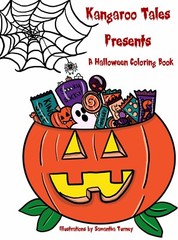 Kangaroo Tales Presents a Halloween Coloring Book (31 Pages) by: Samantha Turney