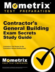 Contractor’s General Building Exam Secrets Study Guide: Contractor’s Test Re…