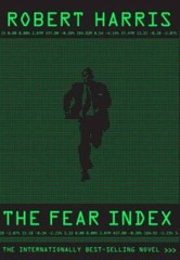 The Fear Index – Hardcover By Harris, Robert – GOOD