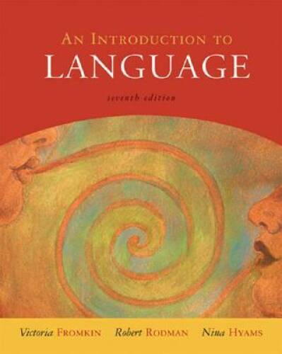 An Introduction to Language – Paperback By Fromkin, Victoria – GOOD