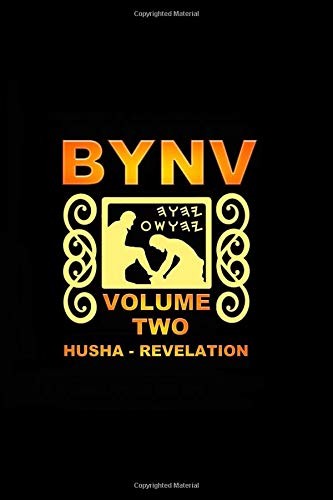 BYNV: VOLUME TWO By Lew White & Yahusha Hamashiak **BRAND NEW**