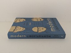 Modern Libertarianism: A Brief Histo…, Doherty, Brian
