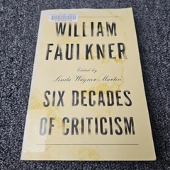 William Faulkner: Six Decades of Criticism