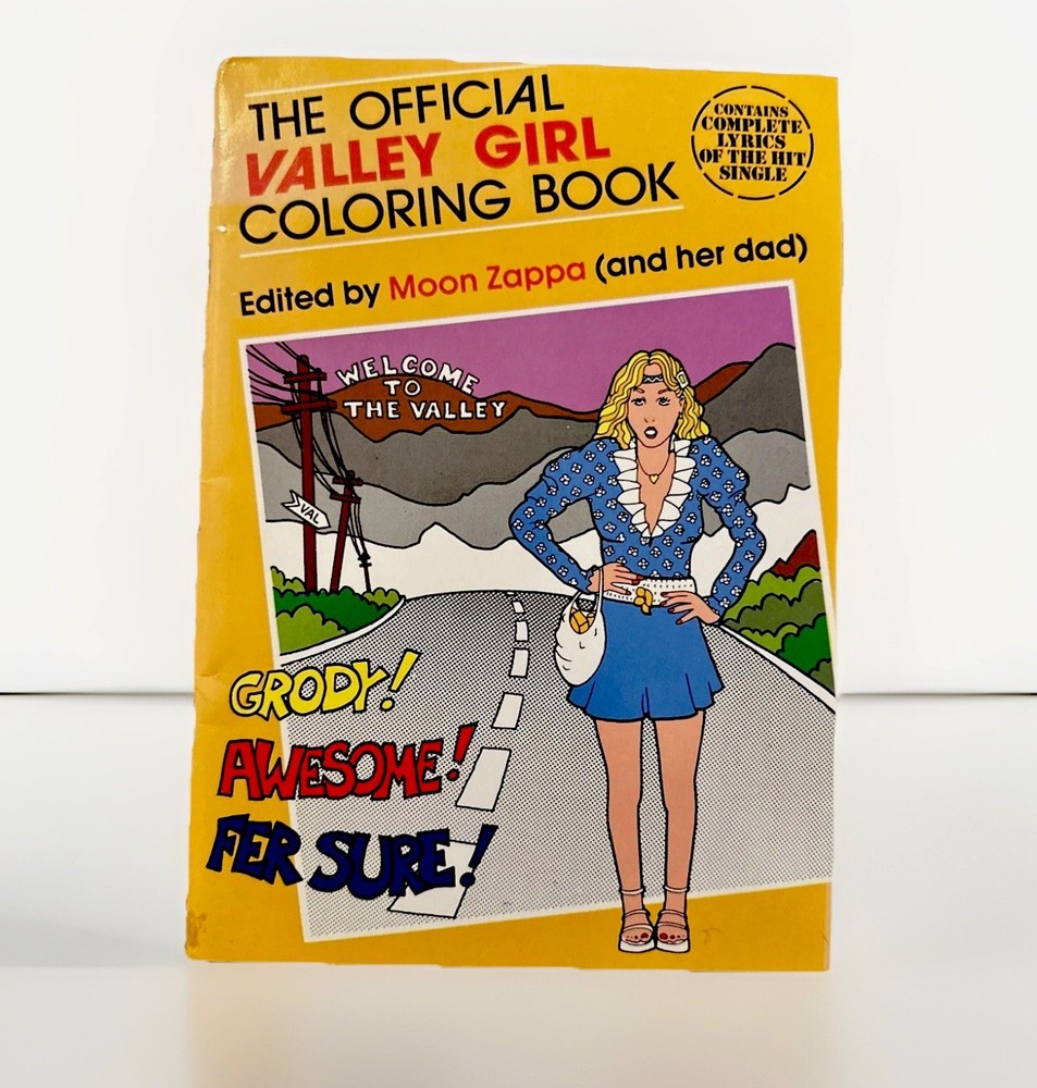 The Official Valley Girl Coloring Book edited by Moon and Frank Zappa