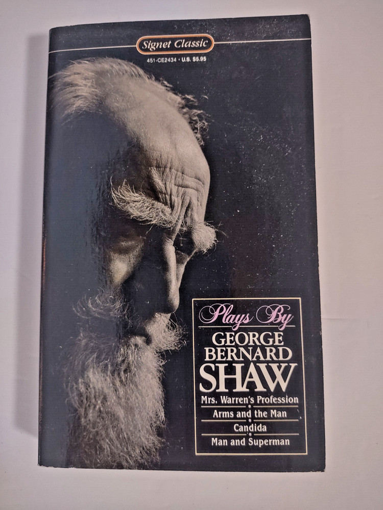 George Bernard Shaw 4 Plays Man and Superman, Candida, Arms and the Man, Mrs. W.