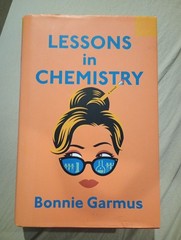 Bonnie Garmus Lessons In Chemistry 2022 Hardcover
