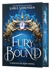 Fury Bound Deluxe Limited Edition by Sable Sorensen Sprayed Edges 1st Edition HC