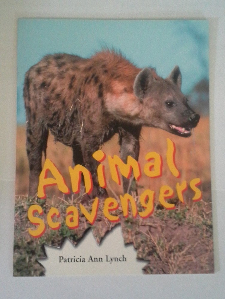 Animal Scavengers: Leveled Reader Grade 5 (Rigby Literacy)
