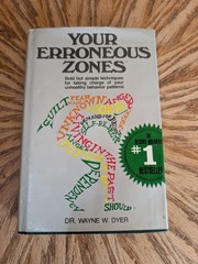 Your Erroneous Zones by Dr. Wayne W. Dyer Hardcover Funk & Wagnalls Dust Jacket