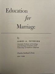 RARE 1956 Education for Marriage James A Peterson 429 Pages