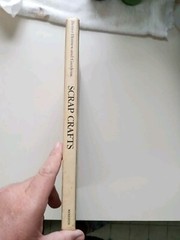 Scrap Crafts 1983 Hardcover 224 Pages