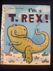 Vintage A Little Golden Book I’m A T. Rex! 2010 #7184