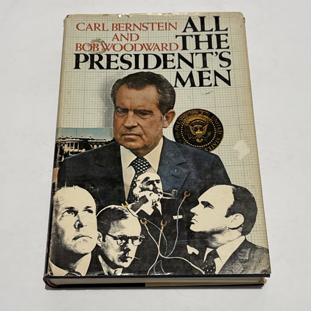 All the President’s Men by Bob Woodward and Carl Bernstein (1974, Hardcover)