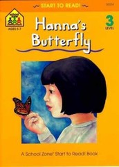 Hanna’s Butterfly/Level 3 – Paperback, by School Zone; Joan Hoffman; – Very Good