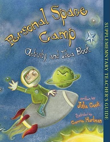 Personal Space Camp Activity and Idea Book – Paperback By Julia Cook – GOOD