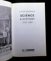 Science: A History 1543-2001 by John Gribbin HCDJ BCA 2002 NM+ (9.5)