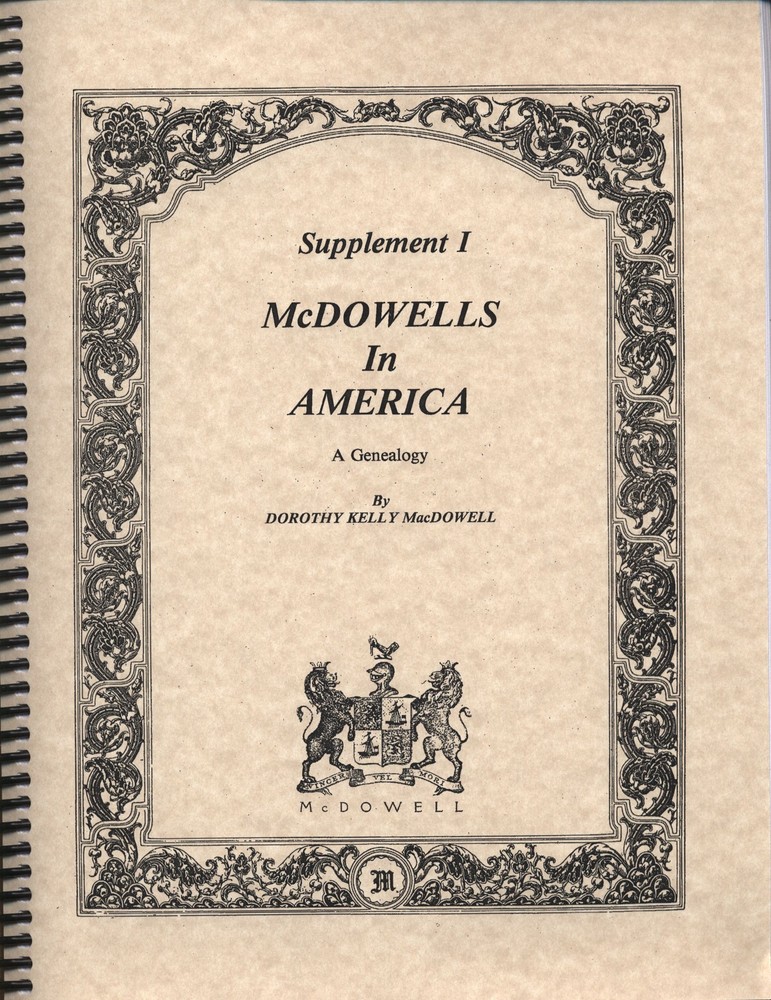 Supplement 1: McDowells in America A Genealogy