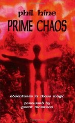 Prime Chaos: Adventures in Chaos Magic – Paperback, by Phil Hine – Very Good