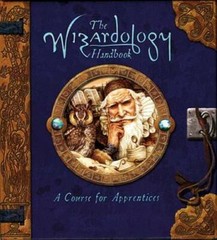 The Wizardology Handbook: A Course for Apprentices (Ologies) – Hardcover – GOOD
