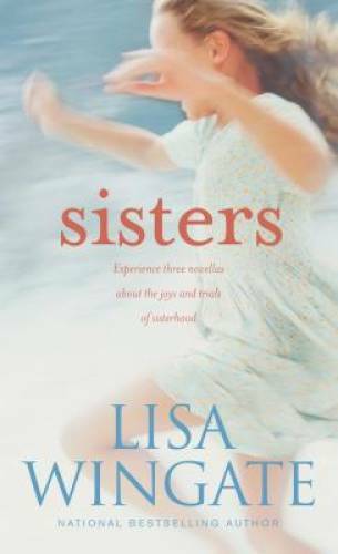 Sisters – Mass Market Paperback By Wingate, Lisa – GOOD