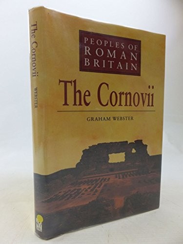 The Cornovii (Peoples of Roman Britain) by Webster, Graham Hardback Book The
