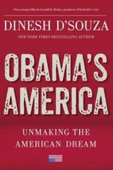 Obama’s America: Unmaking the American Dream – Hardcover – VERY GOOD