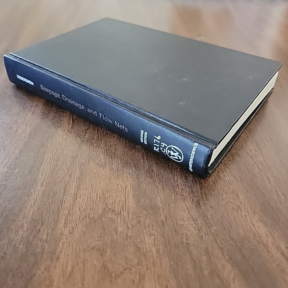 Seepage, Drainage, and Flow Nets, 2nd edition by Harry R. Cedergren