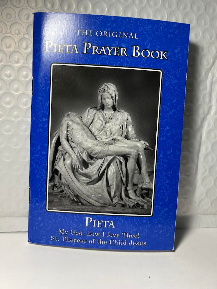 The Original Pieta Book: My God, How I Love Thee! (NEW) $5 + 1.25 Ship