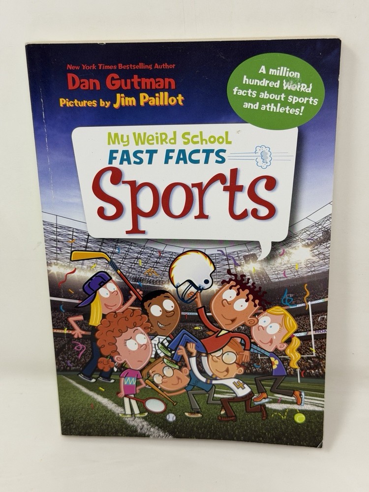 My Weird School Fast Facts Sports By Dan Gutman Paperback 2016