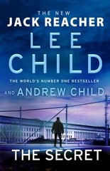The Secret: Jack Reacher, Book 28 by Lee Child; Andrew Child