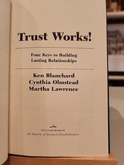 Trust Works! & Big Bucks by Ken Blanchard (SIGNED)