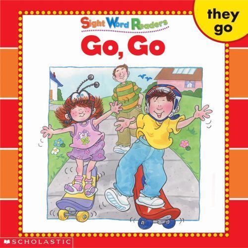 Go, Go (Sight Word Readers) by Linda Ward Beech
