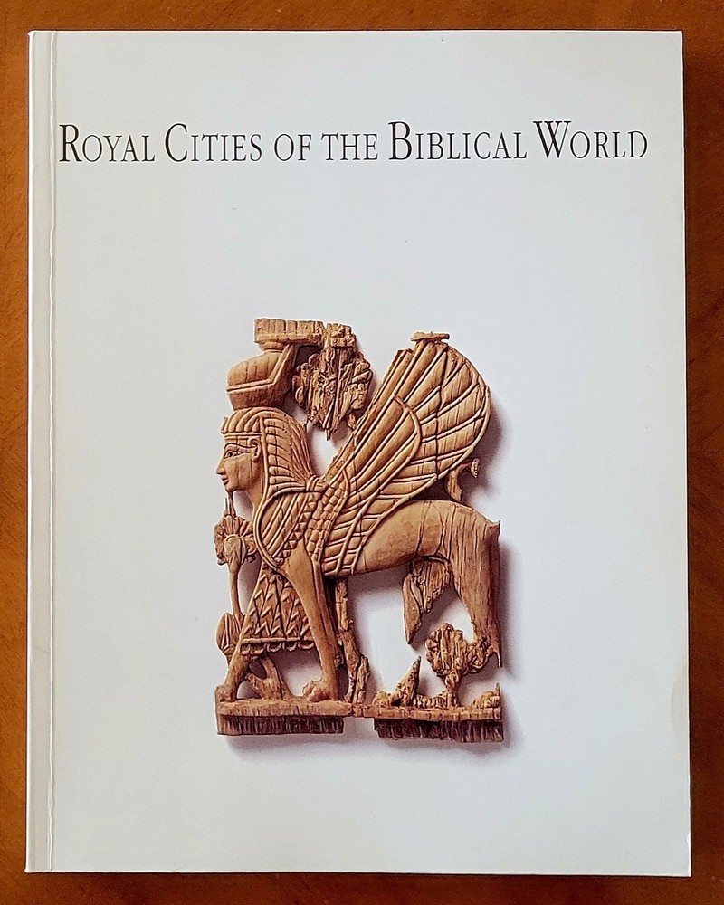 Royal Cities of the Biblical World by J.Goodnick Westenholz,1996,334 pages, new.