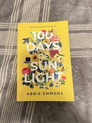 100 Days of Sunlight by Abbie Emmons (2019, Trade Paperback)
