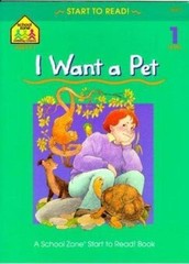 School Zone I Want a Pet, Start to Read! Boo- 0887430031, School Zone, paperback