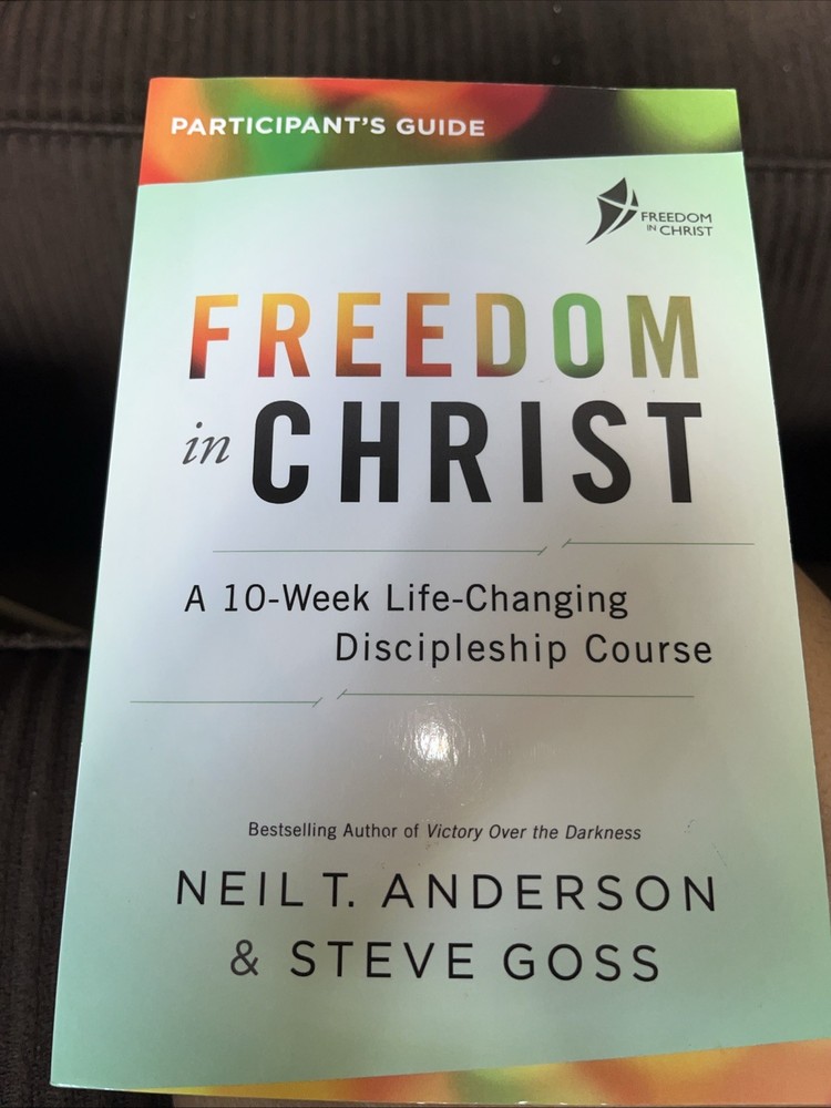 Bible study Freedom in Christ Student Guide : A 10-Week Life-Changing Course