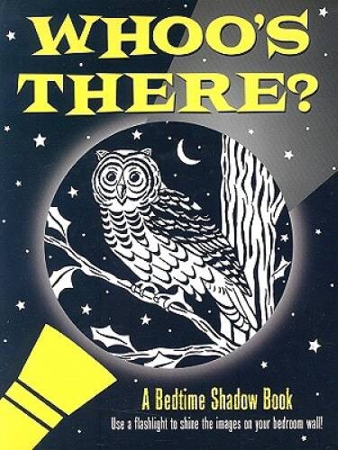Whoo’s There?: A Bedtime Shadow Book (Activity Books) – Spiral-bound – GOOD