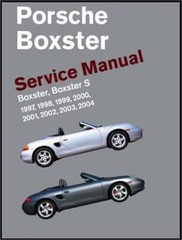 Porsche Boxster, Boxster S Service Manual: 1997, 1998, 1999, 2000, 2001, 2002, 2