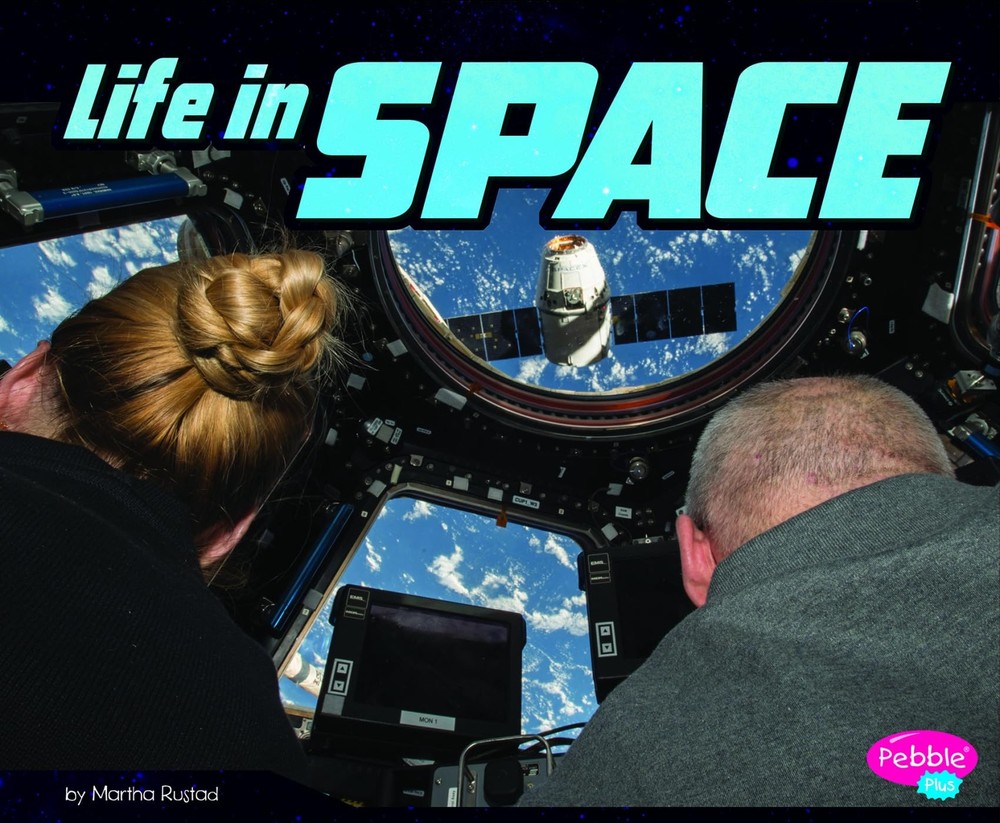 Life in Space (An Astronaut’s Life) – Rustad, Martha E. H. – Library Binding…