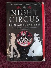 Night Circus : A Novel by Erin Morgenstern (2012, Trade Paperback)